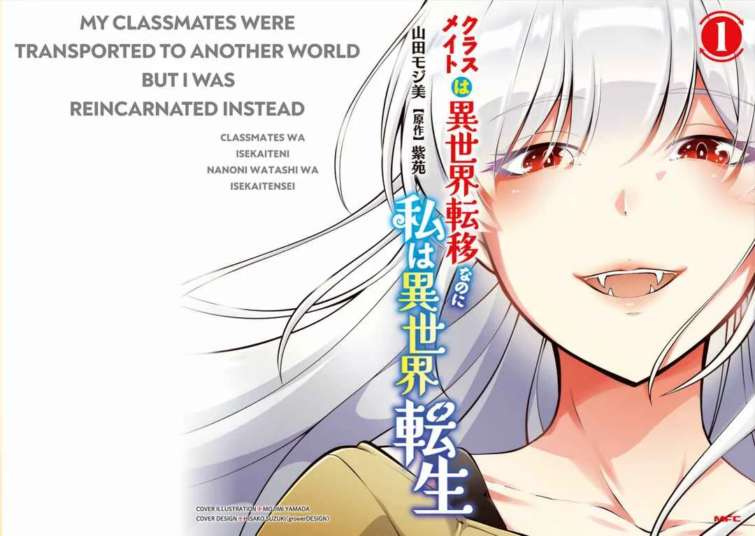 Classmate wa Isekai Ten'i nanoni Watashi wa Isekai Tensei Chapter 1: She apologized, but... - Page 1