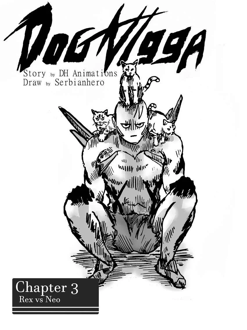 Dog Nigga Chapter 3: Rex Vs Neo - Page 1