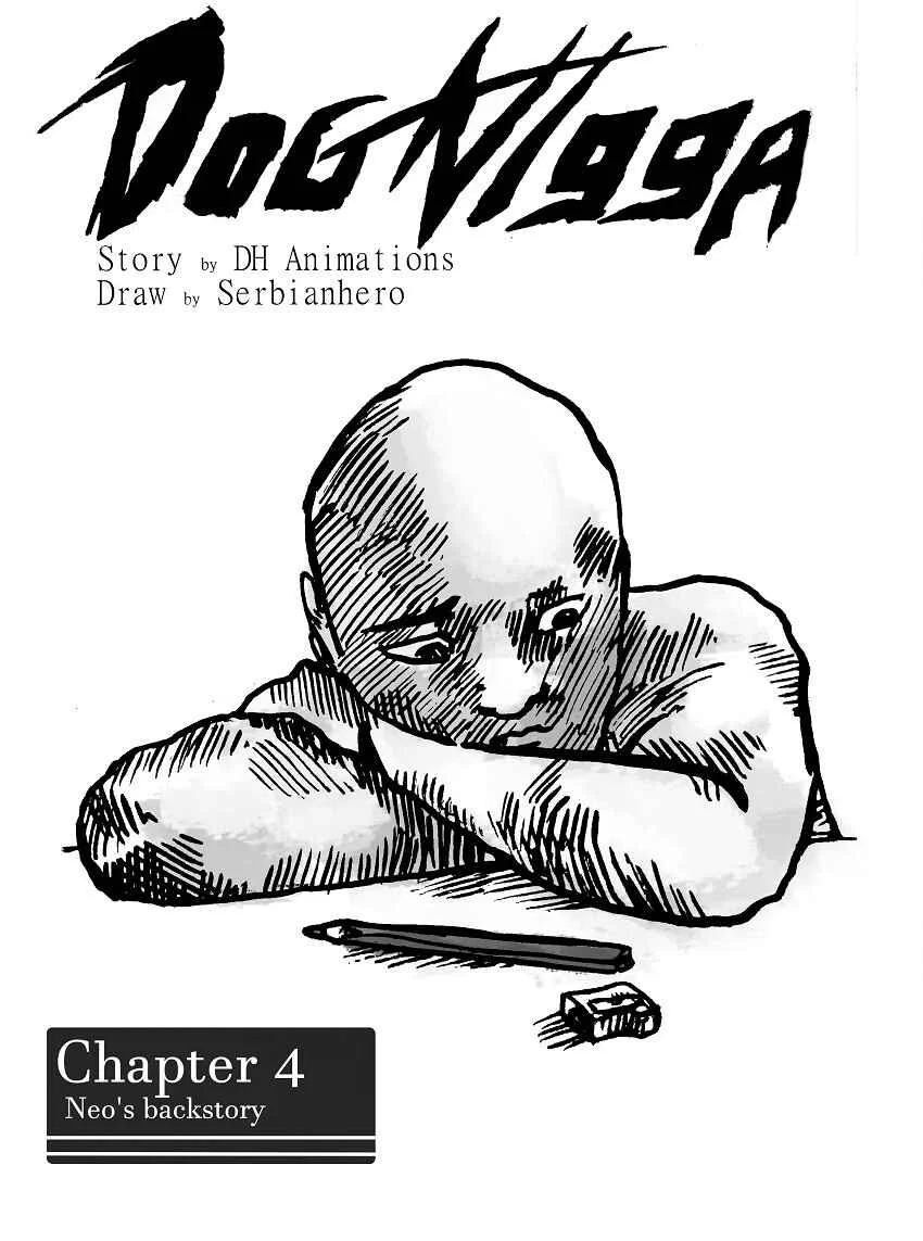 Dog Nigga Chapter 4: Neo's Backstory - Page 1