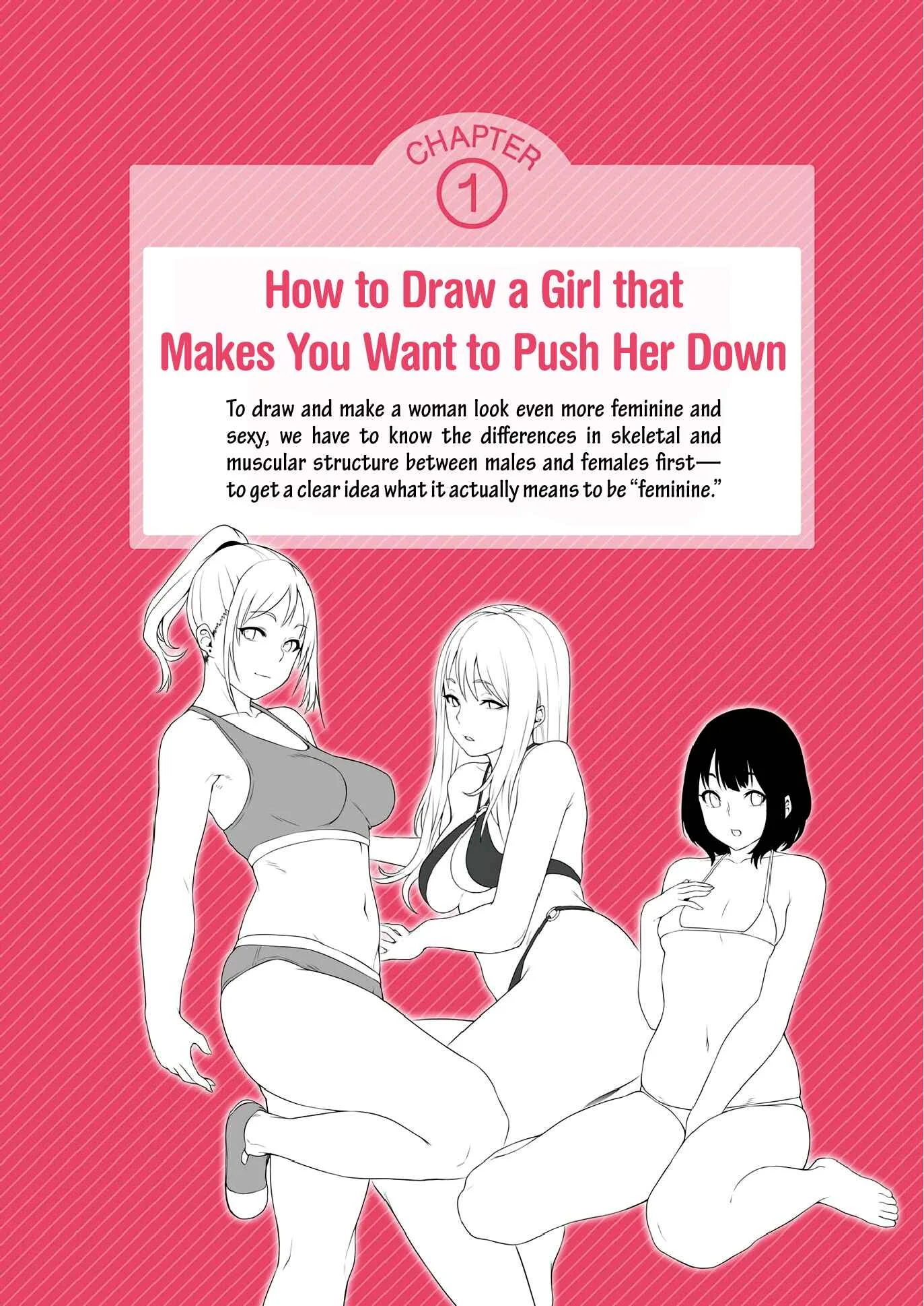 How to Draw a (Slightly) Sexy Girl Chapter 1: How To Draw a Girl that Makes You Want to Push Her Down - Page 1