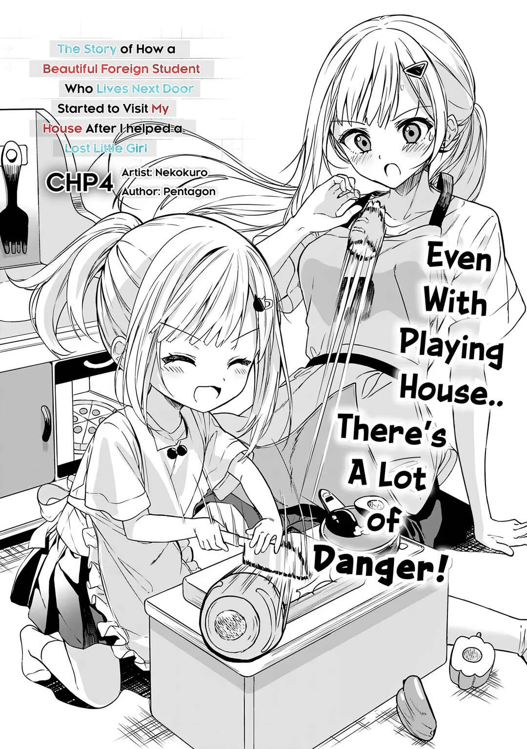 Maigo ni Natteita Youjo wo Tasuketara, Otonari ni Sumu Bishoujo Ryuugakusei ga Ie ni Asobi ni Kuru you ni Natta Ken ni Tsuite Chapter 4 - Page 1
