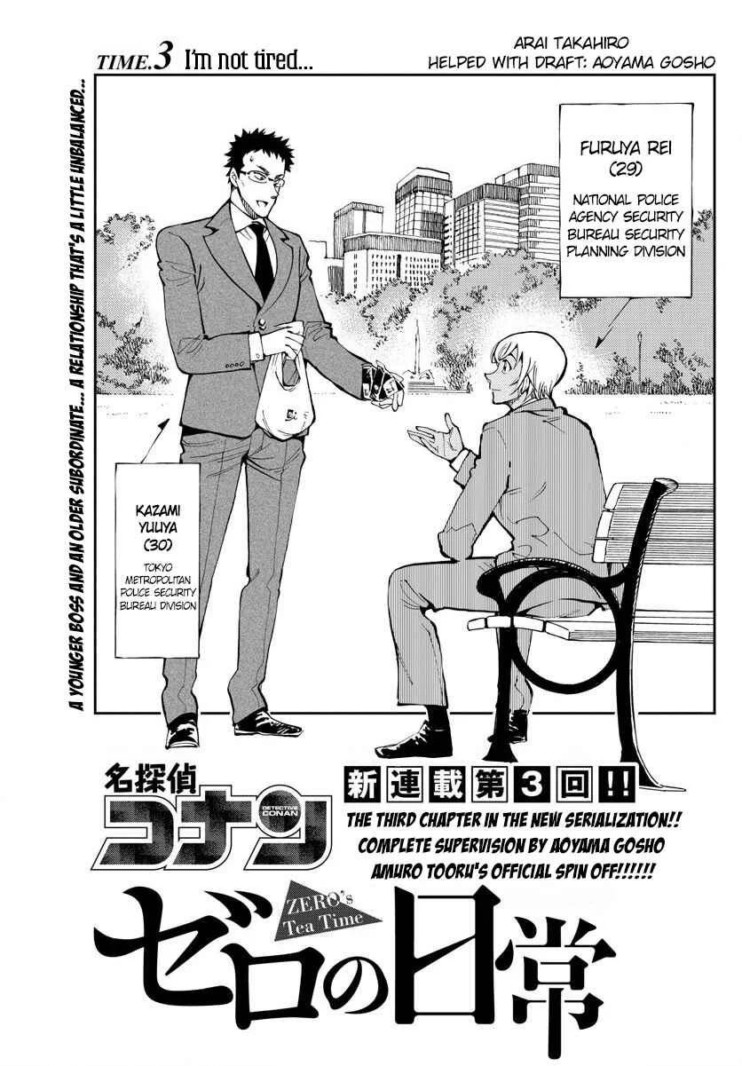 Meitantei Conan: Zero no Tea Time Chapter 3: I'm not tired... - Page 1
