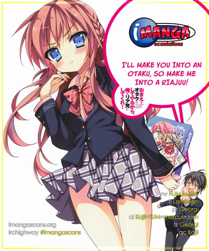 Omae o Otaku ni Shiteyaru kara, Ore o Riajuu ni Shitekure! Chapter 5: No Matter What, I will! - Page 1