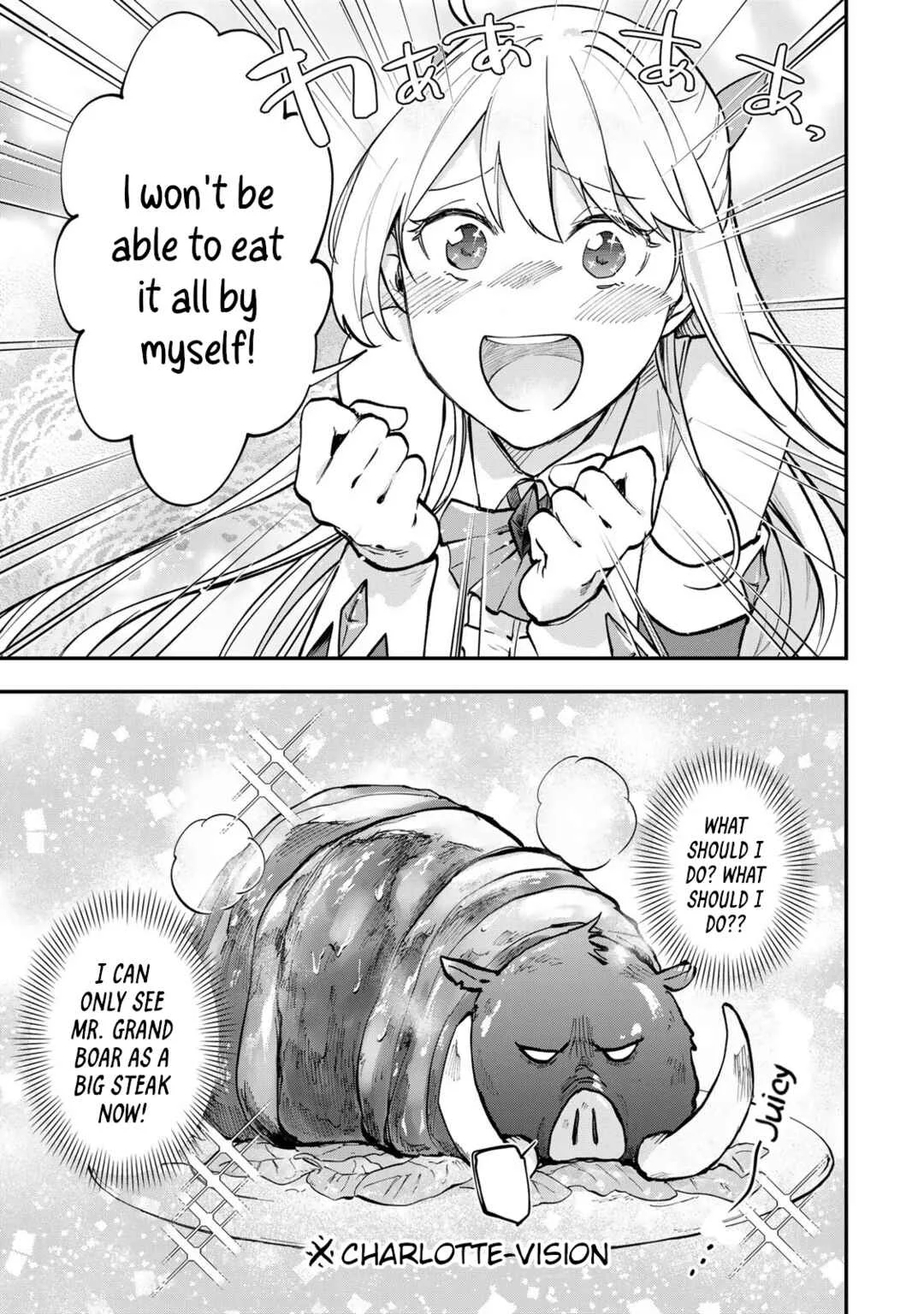 [Pakupaku desu wa] Tsuihou Sareta Ojou-sama no "Monster o Taberu Hodo Tsuyoku Naru" Skill wa, 1-shoku de 1 Level Up Suru Zendai Mimon no Saikyou Skill deshita. 3-nichi de Jinrui Saikyou ni Narimashita wa! Chapter 3: Gobbling Up Wild Caught Grand Boar! - Page 16
