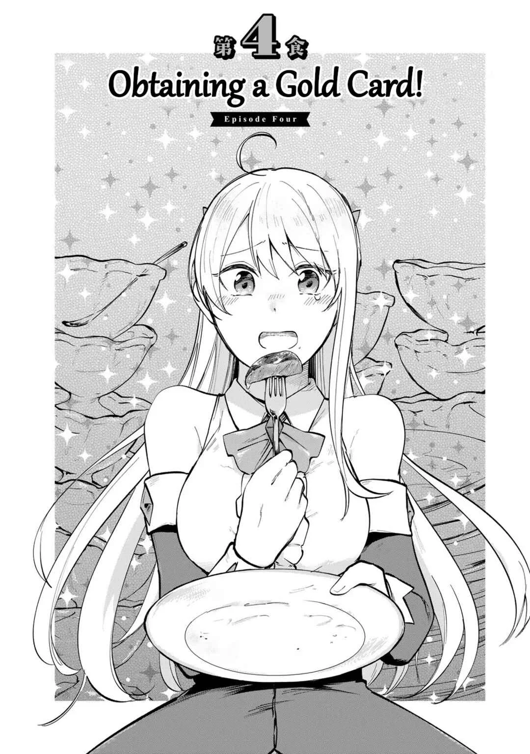 [Pakupaku desu wa] Tsuihou Sareta Ojou-sama no "Monster o Taberu Hodo Tsuyoku Naru" Skill wa, 1-shoku de 1 Level Up Suru Zendai Mimon no Saikyou Skill deshita. 3-nichi de Jinrui Saikyou ni Narimashita wa! Chapter 4: Obtaining a Gold Card! - Page 1