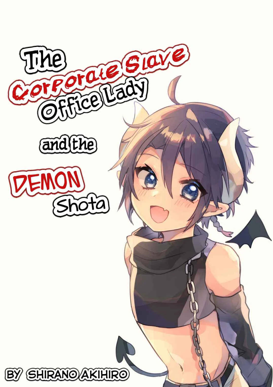 Shachiku OL to Akuma Shota Chapter 1: The corporate slave wanted to destroy her black company, so, she summoned a demon, but he turned out different than she expected - Page 1