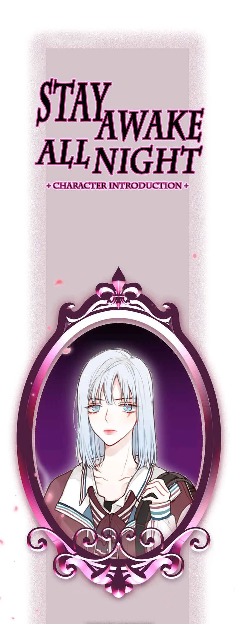 Stay Awake All Night Chapter 0: Character Introduction - Page 1