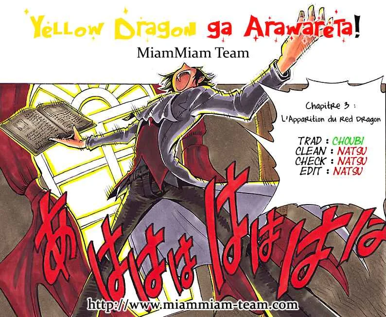 Appearance of the Yellow Dragon! Chapitre 3: L’apparition du Red Dragon - Page 1
