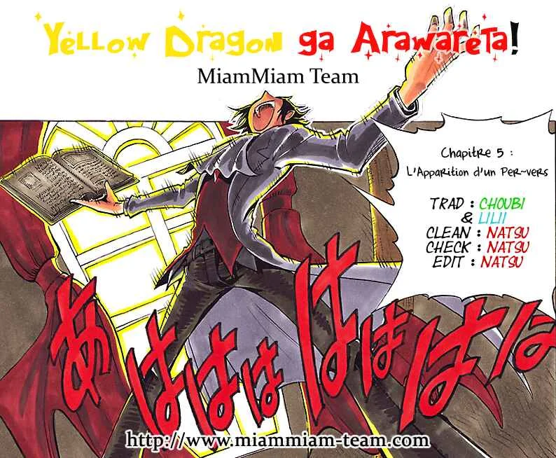 Appearance of the Yellow Dragon! Chapitre 5: L’apparition d’un per~vers - Page 1