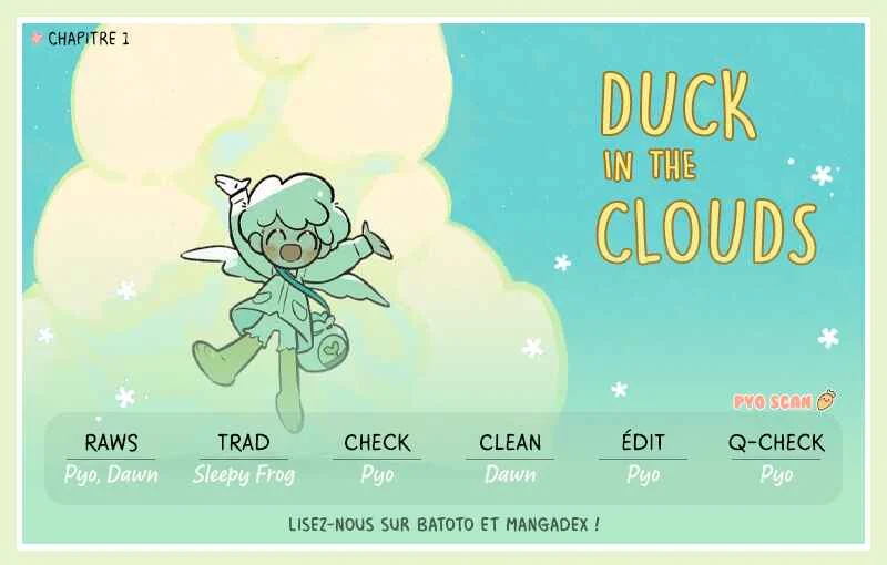 Duck in the Clouds Chapitre 1: Le canard sorti de la ferme - Page 1