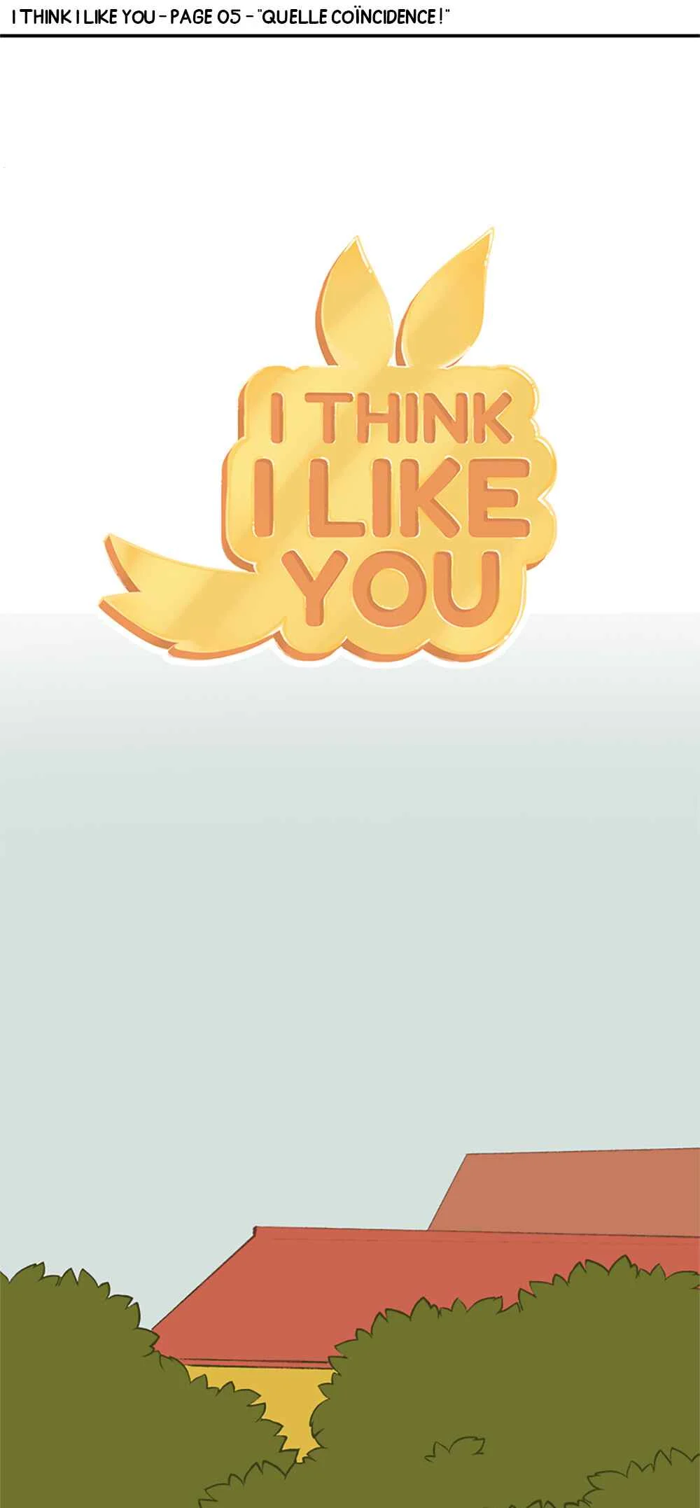 I think I like you Chapitre 5 - Page 3