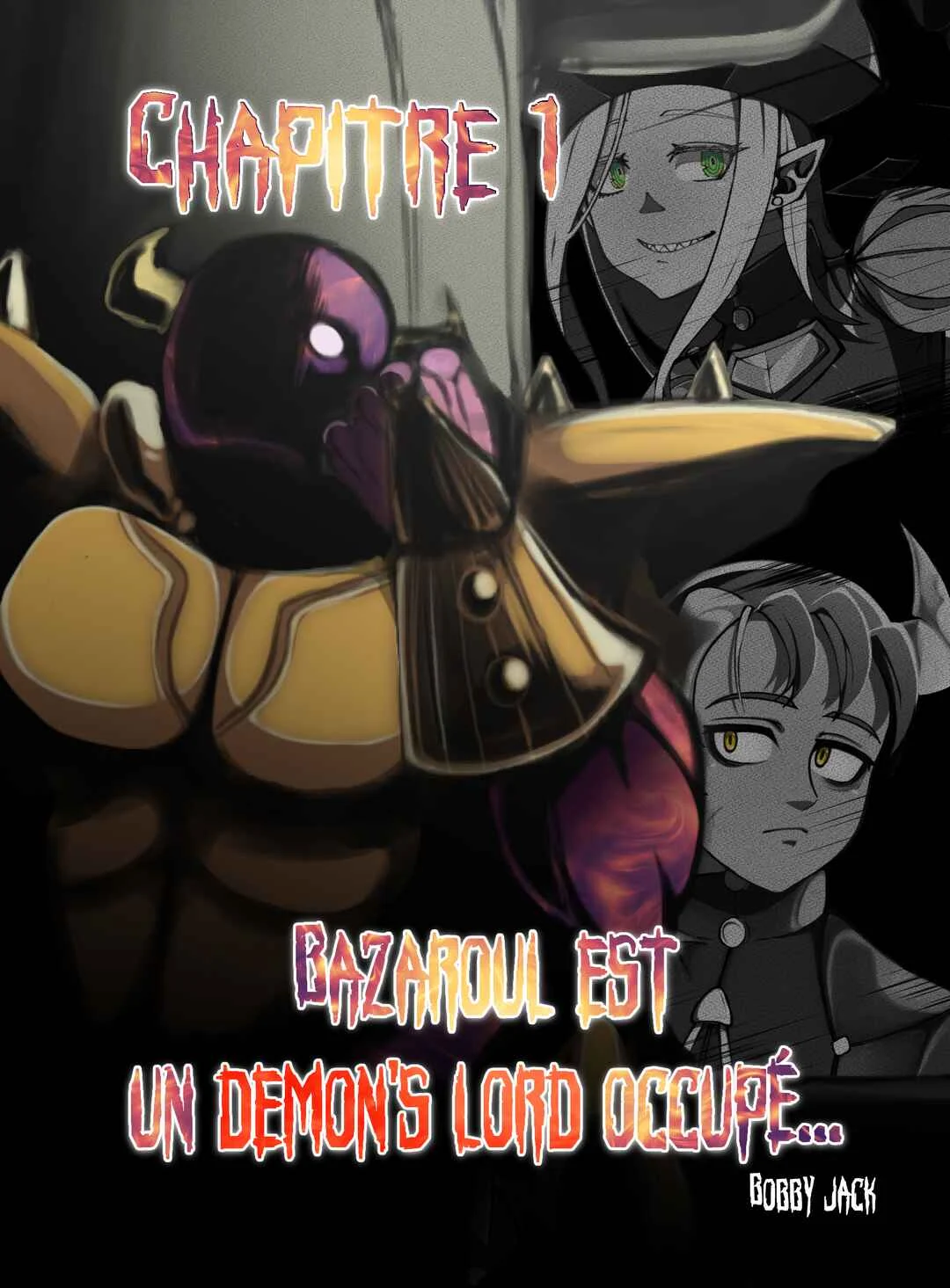 Je vais te massacrer mon cher demon lord !!! Chapitre 1: Chapitre 1 : Bazaroul est un demon's lord  - Page 1