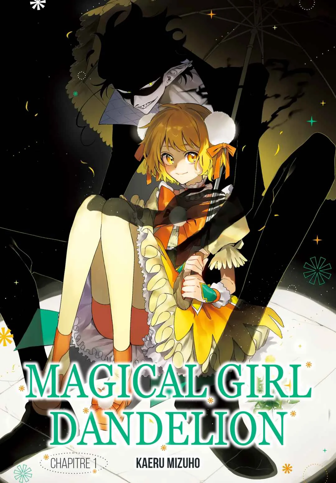 Mahou Shoujo Dandelion Chapitre 1 - Page 1