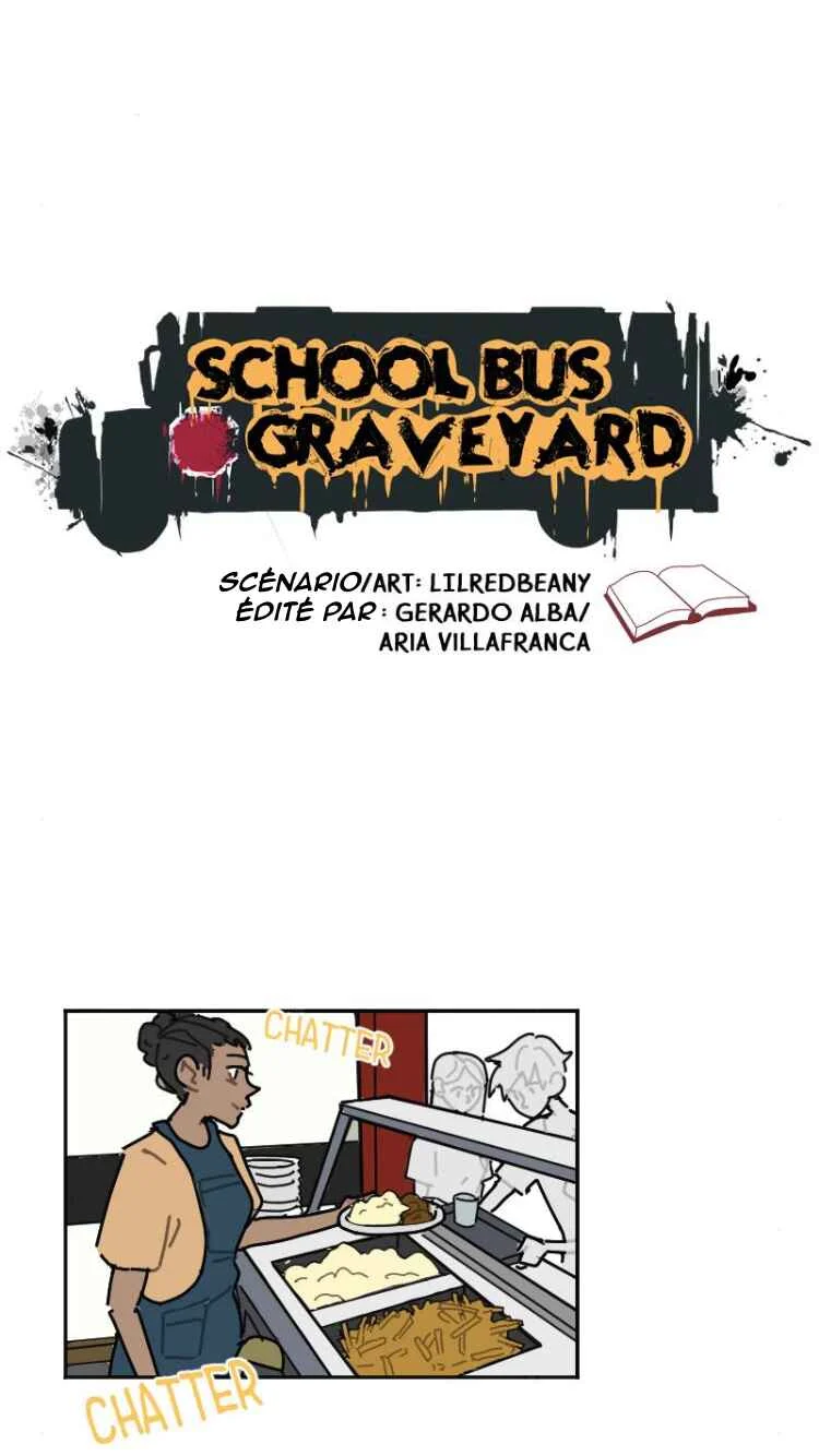 School Bus Graveyard Chapitre 3: Épisode 3 - Page 1