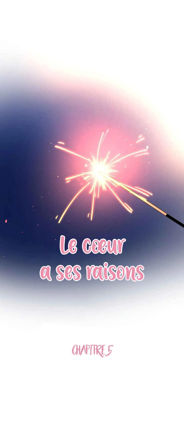 The Heart Has Its Reasons Chapitre 5: Épouse-moi ?! - Page 3