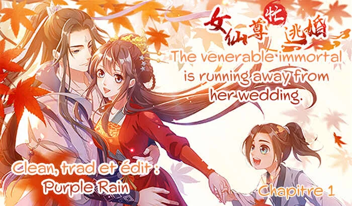 The Venerable Immortal Is Running Away From Her Wedding Chapitre 1 - Page 1