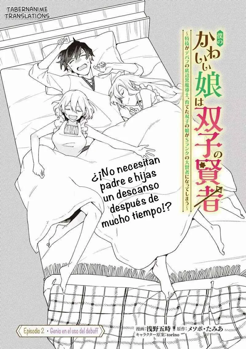 Boku no Kawaii Musume wa Futago no Kenja: Tokugi ga Debuff no Teihen Kuro Madoushi, Sodateta Futago no Musume ga S-Rank no Dai Kenja ni Natteshimau Capítulo 2 - Page 2