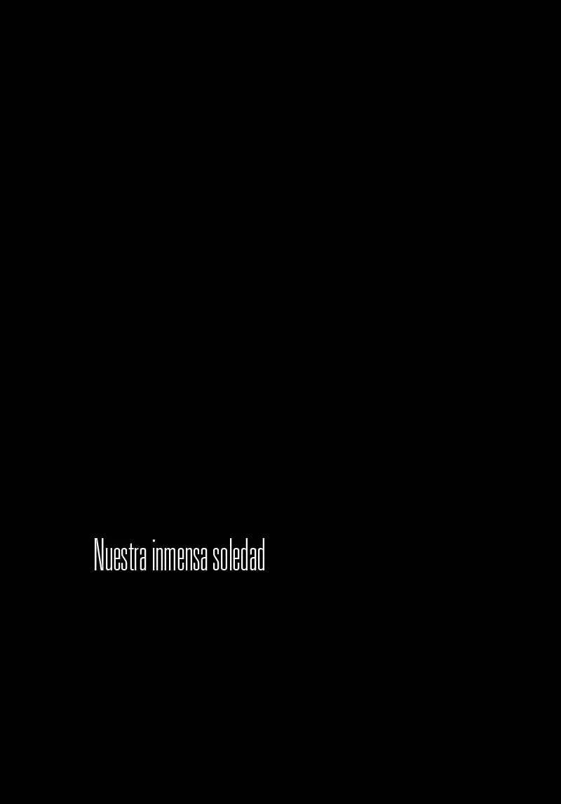 Fetish Capítulo 1: Nuestra inmensa soledad. - Page 5