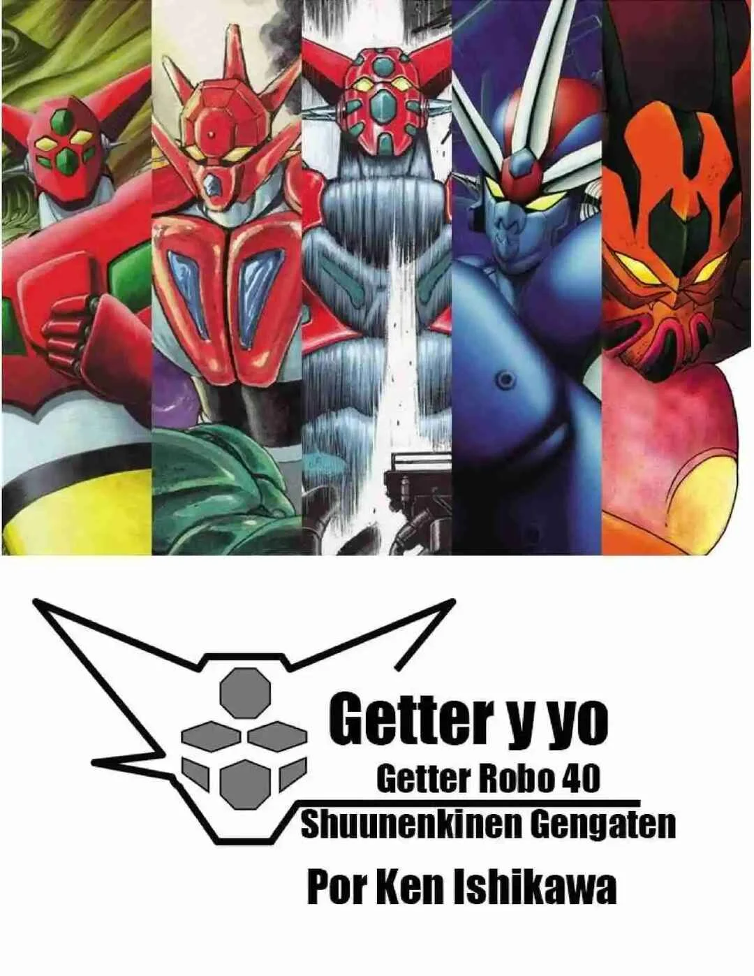 Getter and I Capítulo 1: Getter y yo - Page 1