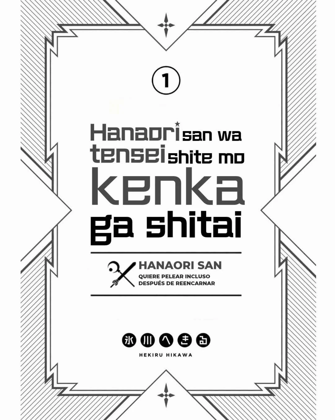 Hanaori-san wa Tensei Shite mo Kenka ga Shitai Capítulo 1: La ex-heroína y el ex-Rey Demonio - Page 5