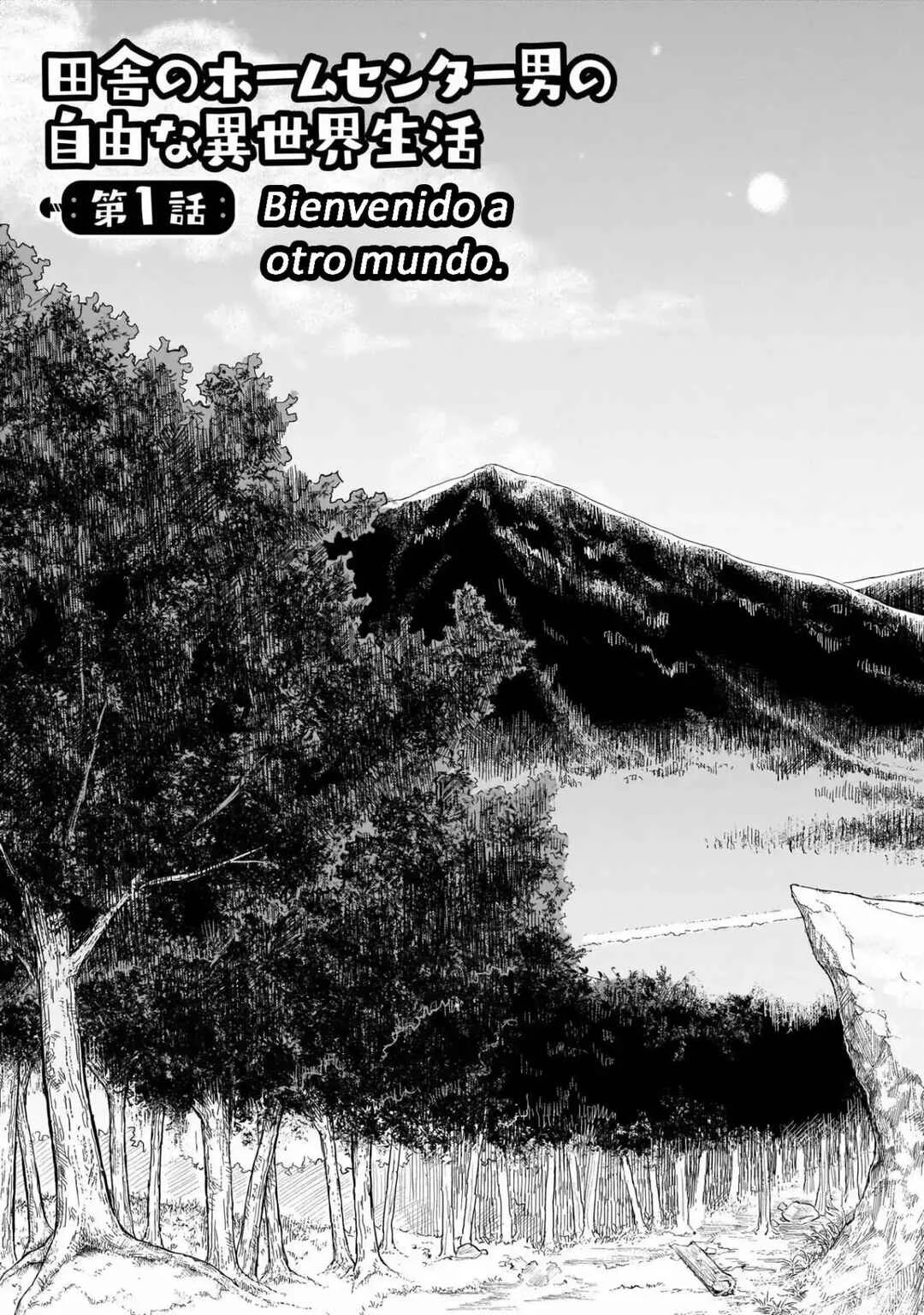 Inaka no Home Center Otoko no Jiyuu na Isekai Seikatsu Capítulo 1: Bienvenido a otro mundo - Page 4