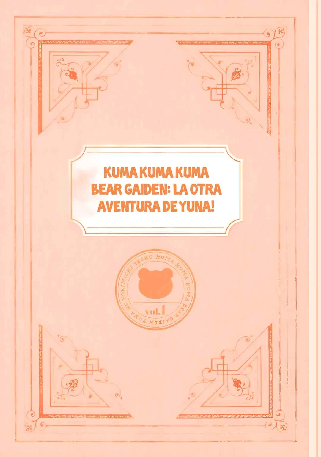 Kuma Kuma Kuma Bear Gaiden ~Yuna no Yorimichi Techo~ Capítulo 1 - Page 3