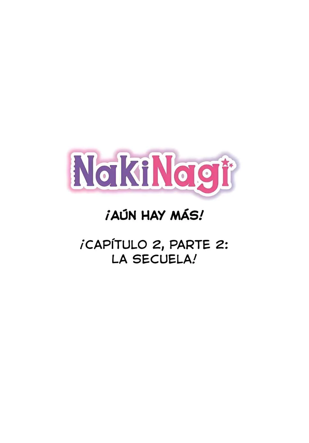 NakiNagi Capítulo 2: ¡El romance es la guerra! - Page 15