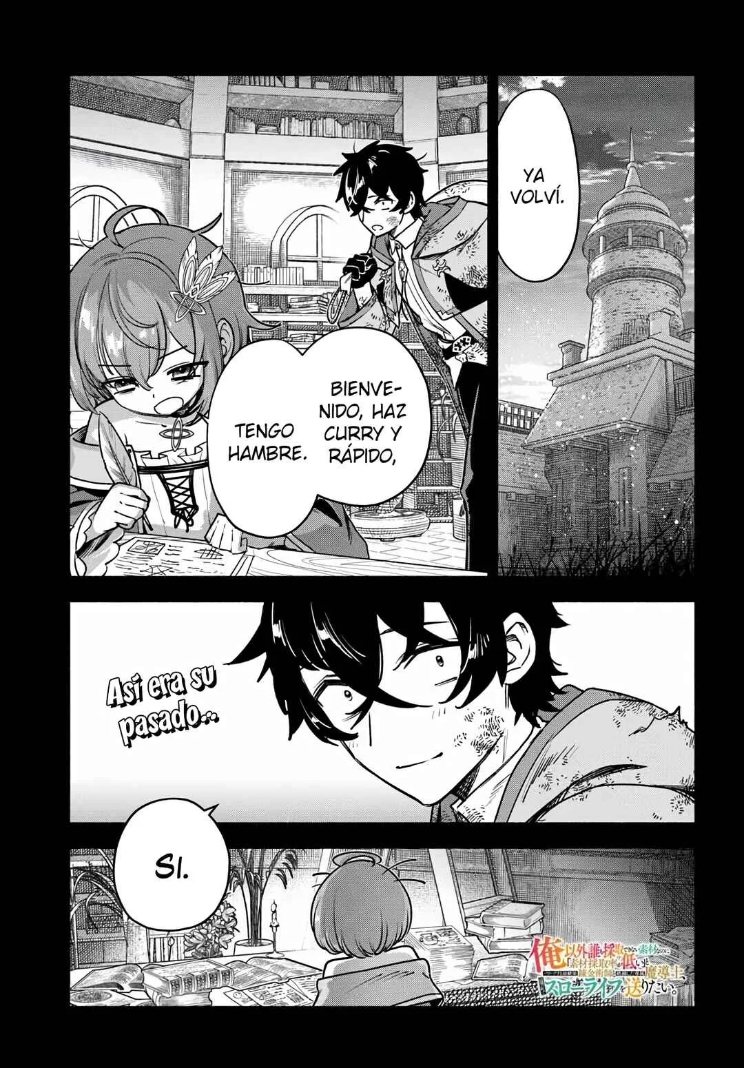 Ore Igai Dare mo Saishu Dekinai Sozai na no ni "Sozai Saishuritsu ga Hikui" to Pawahara suru Osananajimi Renkinjutsushi to Zetsuen shita Senzoku Madoushi, Henkyou no Machi de Slow Life wo Okuritai. Capítulo 23: La Flecha Fue Disparada - Page 1