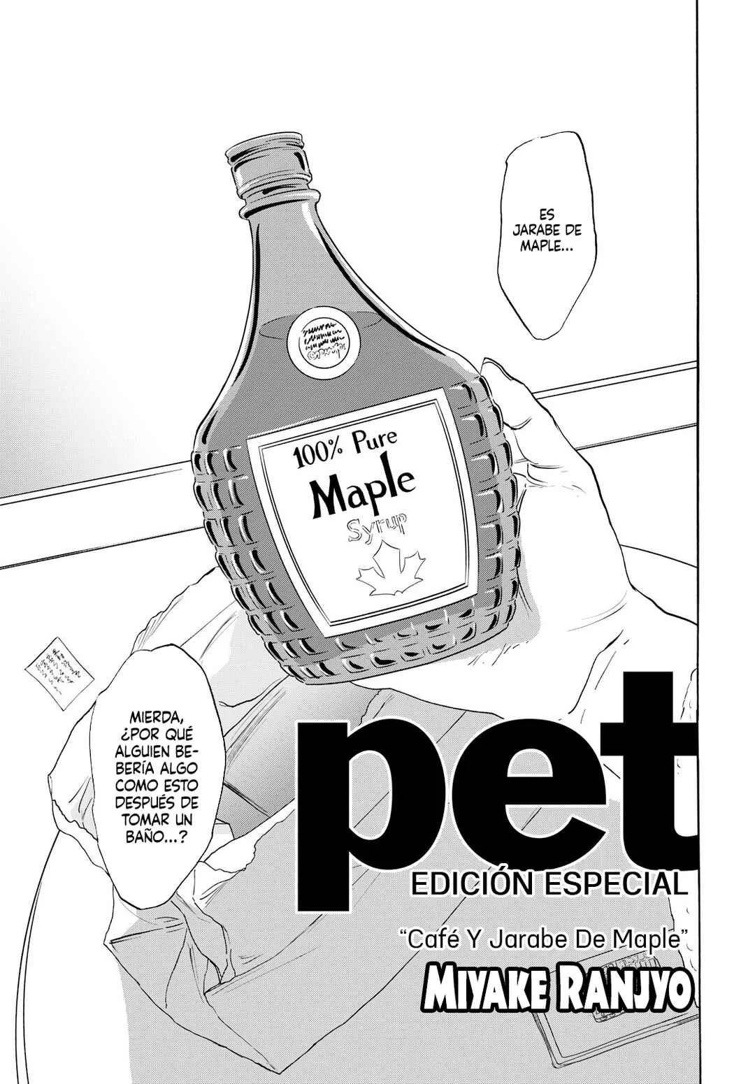 Pet Capítulo 0: Café Y Jarabe De Maple - Page 6