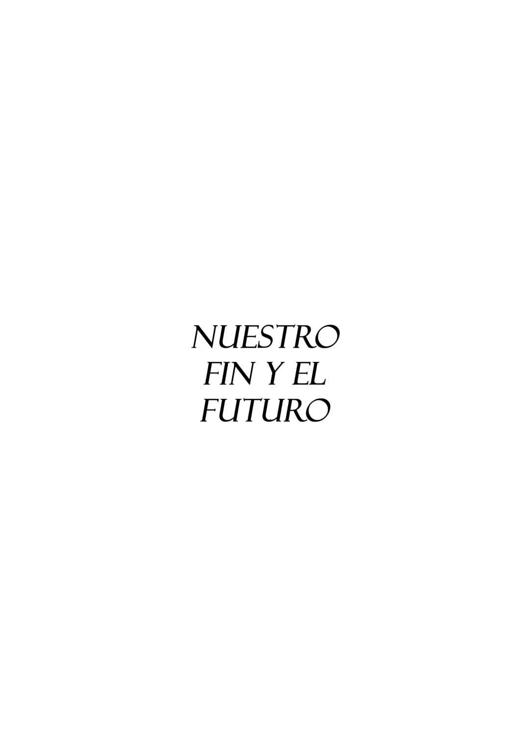 Us, The End of The World, And The Rest of Our Life Capítulo 3: Nuestro fin y el Futuro - Page 4