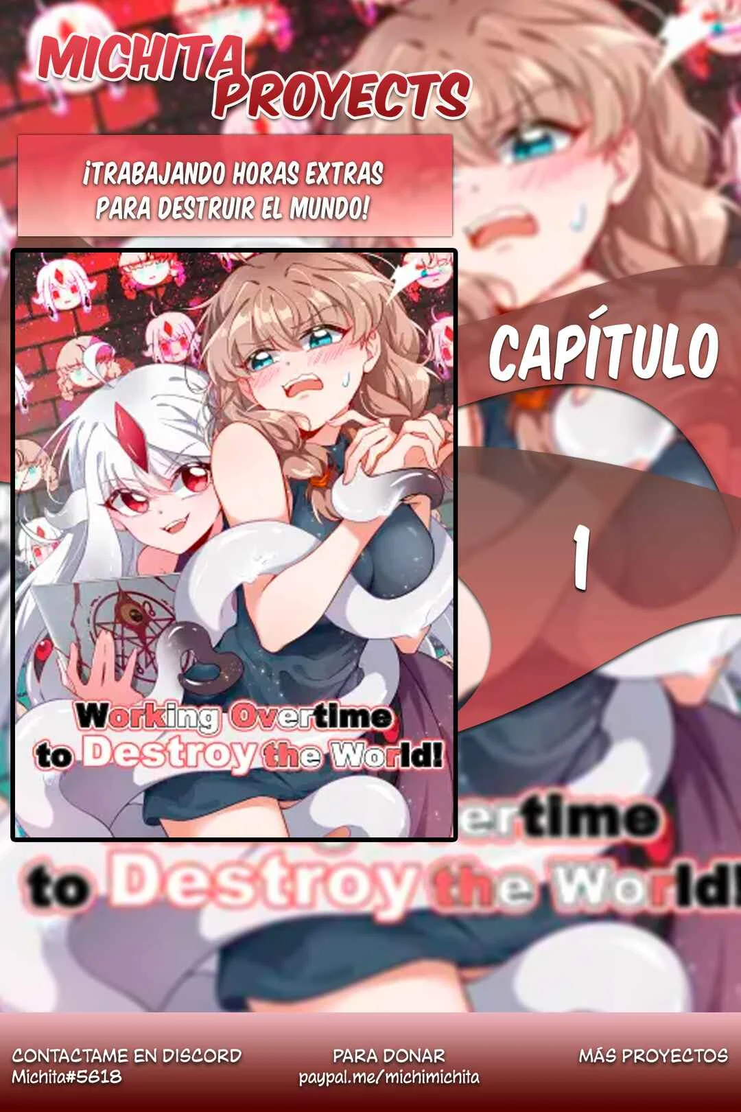 Working Overtime to Destroy the World! Capítulo 1: ¡TRABAJANDO HORAS EXTRAS PARA DESTRUIR EL MUNDO! - Page 1